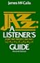 Jazz: A Listener's Guide
