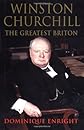 Winston Churchill : The Greatest Briton