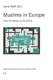 More details of book titled: Muslims in Europe: From the Margin to the Centre (v. 1)