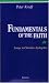 Fundamentals of the Faith: Essays in Christian Apologetics