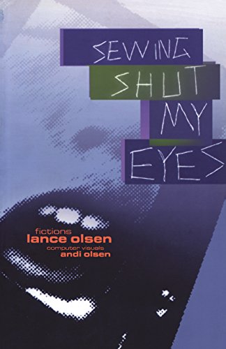 Sewing Shut My Eyes (Black Ice Books.)
