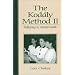 The Kodaly Method II: Folksong to Masterwork