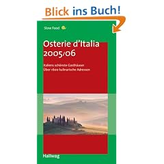 Osterie d'Italia 2005/06 (Gastronomische Reisef�hrer)