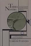 Terra Nostra (Latin American Literature Series)