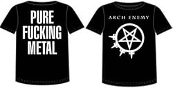 ARCH ENEMY T-SHIRT - PURE FUCKING METAL 'BEST PRICE' - ARCH ENEMY T-SHIRT NEW!