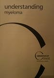 Understanding myeloma