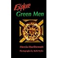 Explore Green Men