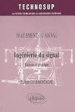 Ingénierie du signal : Théorie et pratique
