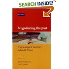 Click here to buy Negotiating the Past: The Making of Memory in South Africa by  Sarah Nuttall and Carli Coetzee.