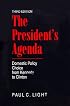 The President's Agenda: Domestic Policy Choice from Kennedy to Clinton