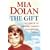 The Gift: The Story of an Ordinary Woman's Extraordinary Power