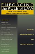Enforcing the Rule of Law: Social Accountability in the New Latin American Democracies (Pitt Latin American Studies)