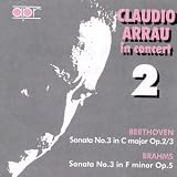 Claudio Arrau in Concert, Vol. 2