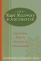 The Rape Recovery Handbook: Step-By-Step Help for Survivors of Sexual Assault