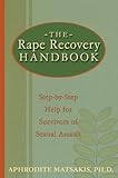 The Rape Recovery Handbook: Step-By-Step Help for Survivors of Sexual Assault