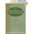 The Rape Recovery Handbook: Step-By-Step Help for Survivors of Sexual Assault