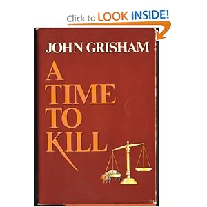 A Time to Kill - John Grisham
