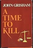 A Time to Kill