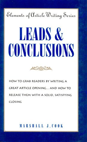 Leads and Conclusions (Elements of Article Writing)