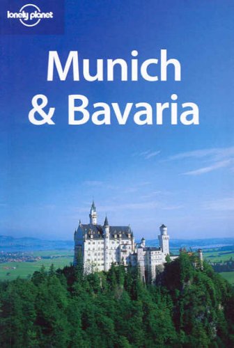 City Travel Guides Discounted   : Munich and Bavaria (Lonely Planet Regional Guides)