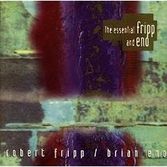 The Essential Fripp & Eno