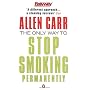 Only Way To Stop Smoking Permanently by Allen Carr