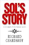 Sol's Story a Triumph of the Human Spirit: A Triumph of the Human Spirit