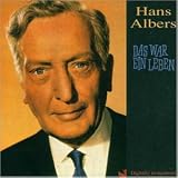 Das War Ein Leben - Hans Albers