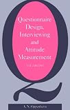 Questionnaire Design, Interviewing and Attitude Measurement