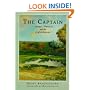 The Captain: George C. Thomas Jr. and His Golf Architecture