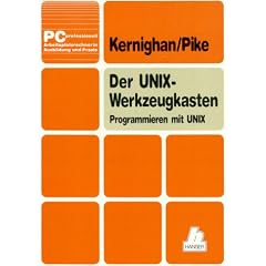 Der UNIX - Werkzeugkasten. Programmieren mit UNIX (Broschiert)