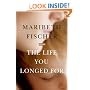 The Life You Longed for
