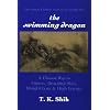 SWIMMING DRAGON: A Chinese Way to Fitness, Beautiful Skin, Weight Loss, and High Energy