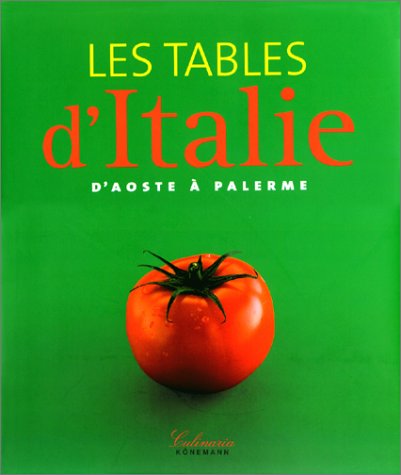 Les Tables d'Italie, d'Aoste &agrave; Palerme