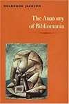 The Anatomy of Bibliomania