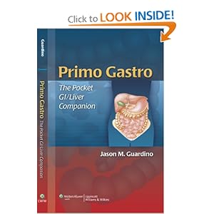 Click here to buy Primo Gastro: The Pocket GI Liver Companion (Guardino, Primo Gastro: The Pocket GI... by Jason M. Guardino.