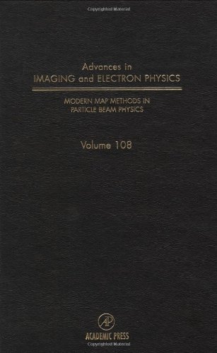 modern map methods in particle beam physics volume 108 advances in imaging and electron physics