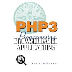PHP3: Programming Browser-Based Applications with PHP