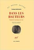 Dans les hauteurs par Thomas Bernhard Dans les hauteurs par Bernhard