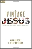 Vintage Jesus (Relit Theology)