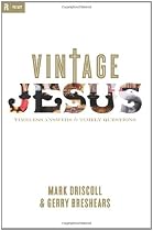 Vintage Jesus: Timeless Answers to Timely Questions