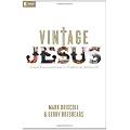 Vintage Jesus: Timeless Answers to Timely Questions