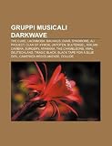 Gruppi Musicali Darkwave: The Cure, Lacrimosa, Bauhaus, Dvar, Syndrome, Ali Project, Clan of Xymox, Untoten, Blutengel, Kirlian Camera, Surgery
