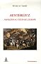 Austerlitz : Napol�on au coeur de l'Europe
