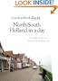North-South Holland in a day (World Travel Guides)