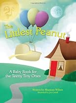 The Littlest Peanut: A Journal Milestone Babybook for Preemies