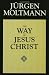 The Way of Jesus Christ