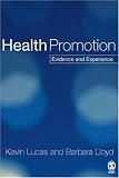 Health Promotion: Evidence and Experience
