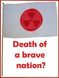 Death of a brave nation?