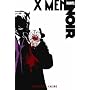 X-Men Noir Premiere HC (X-Men (Marvel Hardcover))